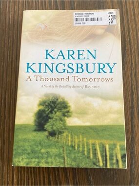 A Thousand Tomorrows Book by Karen Kingsbury